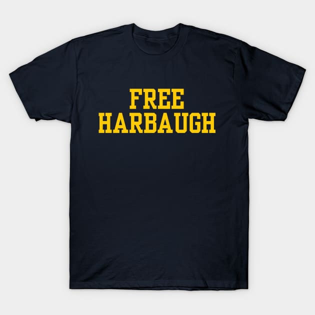 FREE HARBAUGH T-Shirt by Pittsburgh FFH Shop